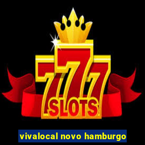 vivalocal novo hamburgo